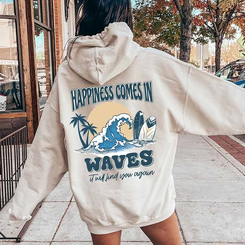 Vintage-style hoodie for a retro look -Happiness Comes In Waves Hoodie