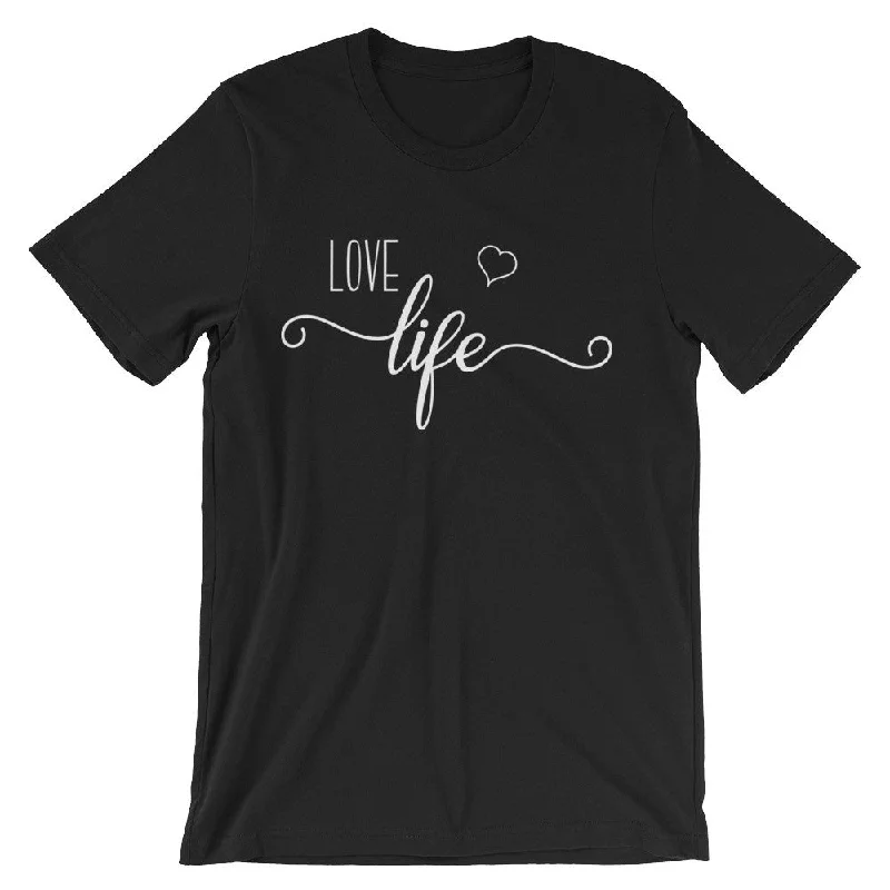 T-shirts for vacation outfits -Love Life Unisex short sleeve t-shirt